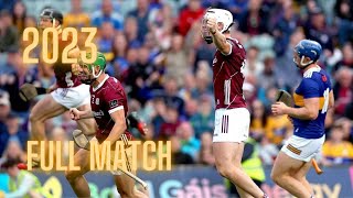 Tipperary v Galway 2023 FULL MATCH  All Ireland Hurling Quarter Finals [upl. by Rehposirhc]