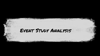 Event Study Analysis [upl. by Latisha]