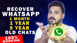 How to Recover Old WhatsApp Deleted Messages Without Any Backup  WhatsApp Deleted Chats Recovery [upl. by Oal]