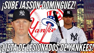 ÚLTIMAS NOTICIAS ¡YANKEES SUBE A JASSON DOMÍNGUEZ [upl. by Keiko]