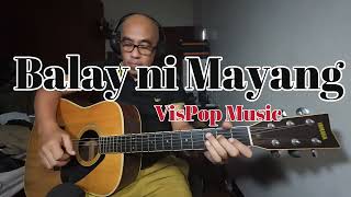 Balay ni Mayang  Vispop Music  Martina San Diego feat Kyle Wong guitar chords and lyrics [upl. by Bettine619]