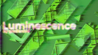 Luminescence By gradientxd ftmeekah  Geometry Dash [upl. by Kcirrez741]