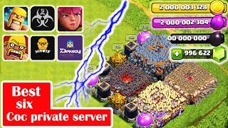 Best Six COC private servers 2018 Clash of Clan [upl. by Timmi]