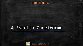 A Escrita Cuneiforme [upl. by Ransom]