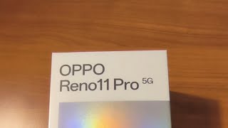 OPPO RENO 11 PRO 開箱 soyugchu日常生活 [upl. by Kiel149]