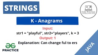 How to check if two strings are KAnagrams  JAVA [upl. by Erika]