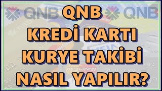 QNB Finansbank Kredi Kartı Kurye Takip İşlemi  AGT Gönderi Takip Numarası Nerede Yazar [upl. by Leelah]