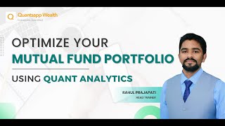 Optimize Your Mutual Fund Portfolio Using Quant Analytics  Workshop [upl. by Rehpotsihrc]