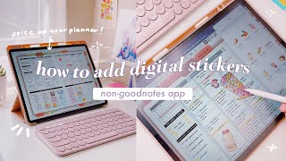 How to Add Digital Stickers to Your Planner  NonGoodNotes Edition [upl. by Lasko]