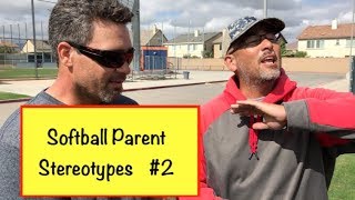 Softball Parent Stereotypes Part 2 [upl. by Selby]