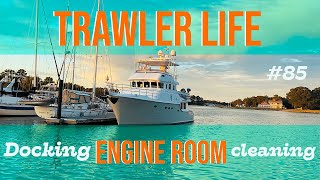 TRAWLER LIFE Docking Engine Room Cleaning tip 85 [upl. by Richma144]