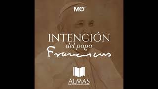 Reflexión de la intención del Papa Francisco Por el clamor de la tierra  Septiembre [upl. by Nye205]