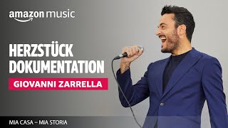 Giovanni Zarrella Mia Casa – Mia Storia Mein Zuhause – Meine Geschichte  MiniDoc  Amazon Music [upl. by Delia]