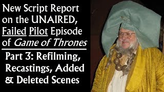 New Script Report on the Failed Pilot Episode of Game of Thrones 37 [upl. by Anuaf]