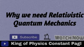 Introduction of Relativistic Quantum Mechanics [upl. by Karalee]