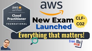 AWS New Cloud Practitioner Exam CLFC02  MUST WATCH [upl. by Leveridge]