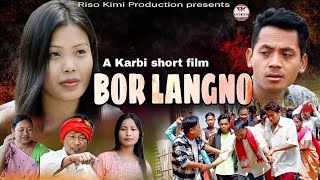 BOR LANGNO  Karbi New Short Film  2024🔥🔥 [upl. by Eidaj]