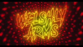 Welshly Arms  quotDangerousquot Official Lyric Video [upl. by Namrak949]