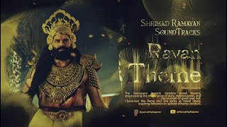 Shrimad Ramayan Soundtracks 19  Ravan Theme [upl. by Penrose]