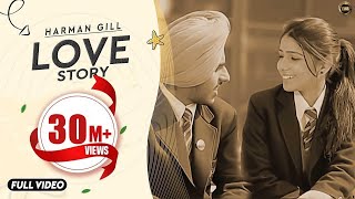 LOVE STORY  HARMAN GILL  YAAR ANMULLE RECORDS  OFFICIAL VIDEO  LATEST PUNJABI SONG [upl. by Vacuva]