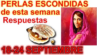 PERLAS ESCONDIDAS DE ESTA SEMANA RESPUESTAS 1824 SEPTIEMBRE [upl. by Oag894]