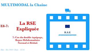 La RSE Expliquée 711 quot Cas du double équipage Repos Hebdomadaire normal et Réduitquot [upl. by Saenihp]