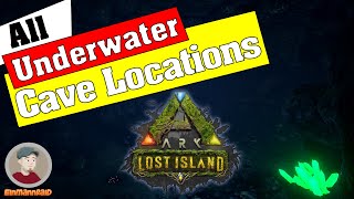 ARK LOST ISLAND • All 5 Underwater Cave Locations [upl. by Ydnam]