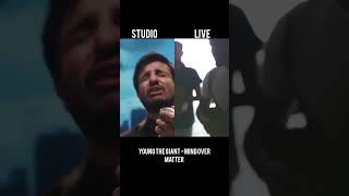 Young the giant Mind over matter studio version vs live performance [upl. by Dacy]