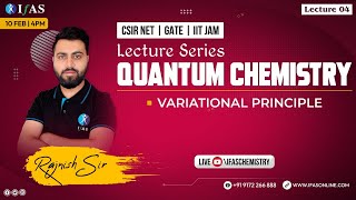 Variational Principle of Quantum Chemistry for CSIR NET 2022 [upl. by Hathaway]