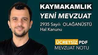 2935 Sayılı OLAĞANÜSTÜ Hal Kanunu  Yeni EKLENEN MEVZUAT kaymakamlık paem meb [upl. by Ivgnout]