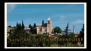 SaintMichellObservatoire Provence France [upl. by Lanam933]