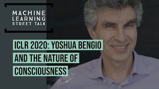 ICLR 2020 Yoshua Bengio and the Nature of Consciousness [upl. by Nalahs396]