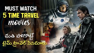 Must Watch 5 Time Travel Movies  Scifi Time Travel Movies  Interstellar  The Film Matters [upl. by Cerf]