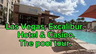 Las Vegas Excalibur Hotel amp Casino The pool tour [upl. by Ayalat]