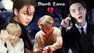 🖤dark love🖤part10🖤bts romantic action drama 💘⚔️yoonmin btstaekook btsnamjin 🖤💘 [upl. by Rubetta]