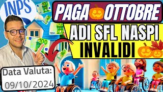 🔴INPS PAGA🎃OTTOBRE✅ADI SFL👉Novità INVALIDI💶Nuove DATE 📅 NASPI [upl. by Dygal613]