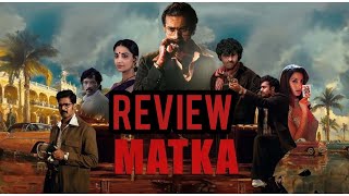 Varun Tej Matka movie review l Telugu l Movie reviews l [upl. by Philander358]