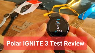 Polar Ignite 3 InDepth Test Review [upl. by Brouwer612]