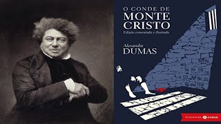 O Conde de Monte CristoAlexandre Dumas  Resumo [upl. by Gish]