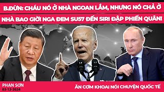 BĐừn cháu nó ở nhà ngoan lắm nhưng nó chả ở nhà bao giờ Nga đem Su57 đến Siri đập phiến quân [upl. by Esorrebma524]