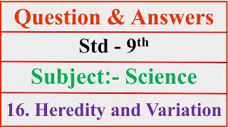 16 Heredity and Variation  class 9 science  heredity and variation Question answer  std9science [upl. by Tak]