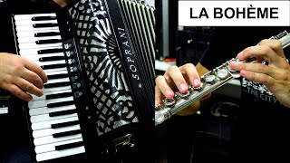 LA BOHÈME  ACCORDION amp FLUTE POPULAR SONGS [upl. by Enelram]