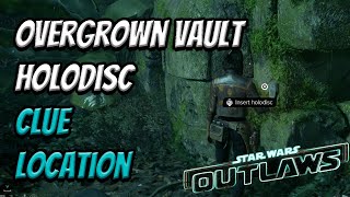 Where to find the Overgrown Vault  Holodisc Clue Location  Star Wars Outlaws [upl. by Mcmahon]