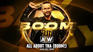 All About tha’ BOOM  Adam Cole AEW Theme [upl. by Allit]