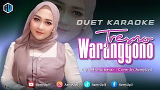 TRESNO WARANGGONO  KARAOKE UNTUK COWOK  DUET BERSAMA AZMYUPIL [upl. by Ewer]