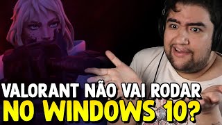 VALORANT NÃO VAI MAIS FUNCIONAR NO WINDOWS 10 WTF RIOT  como resolver o erro van9005 [upl. by Diahann105]