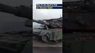 Why It’s So Hard to Pull an Abrams Tank [upl. by Sender]