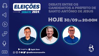 🔴 AO VIVO DEBATE com os candidatos à Prefeitura de Santo Antônio de Jesus  30092024  985 [upl. by Immak207]