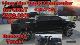 I buy the removed Vapid Contender 4X4 for ONLY 250000 Awesome truck  GTA 5 Online [upl. by Ayatahs]