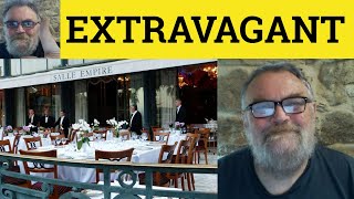 🔵 Extravagant Meaning  Extravagance Examples Extravagant Definition Essential GRE Vocab Extravagant [upl. by Clevie]